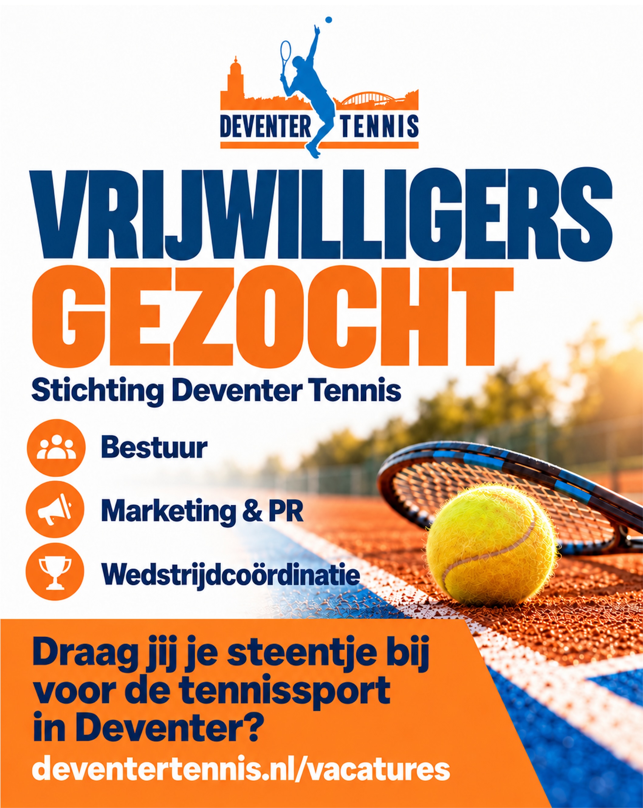 🎾 Help jij tennis in Deventer bloeien?
De 7 tennisclubs in de gemeente Deventer bundelen hun krachten. Samen willen we meer mensen de baan op krijgen, leuke tennisactiviteiten organiseren en onze verenigingen versterken. Daar kunnen we jouw hulp bij gebruiken!
Stichting Deventer Tennis zoekt vrijwilligers voor:
🤝 Het bestuur: voorzitter, secretaris en penningmeester
📣 Marketing & PR
🗓️ Wedstrijdcoördinatie
Heb jij hart voor tennis en wil je iets betekenen voor tennis in Deventer?
👉 Bekijk de vacatures op deventertennis.nl/vacatures en ontdek welke rol bij jou past.
Ken je iemand voor wie dit een mooie match is? Tag diegene hieronder of deel dit bericht!
#DeventerTennis #Deventer #Tennis #VrijwilligersGezocht #Vrijwilligerswerk